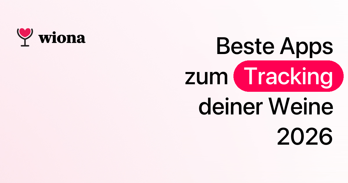 Beste Wein-Tracking-Apps 2026