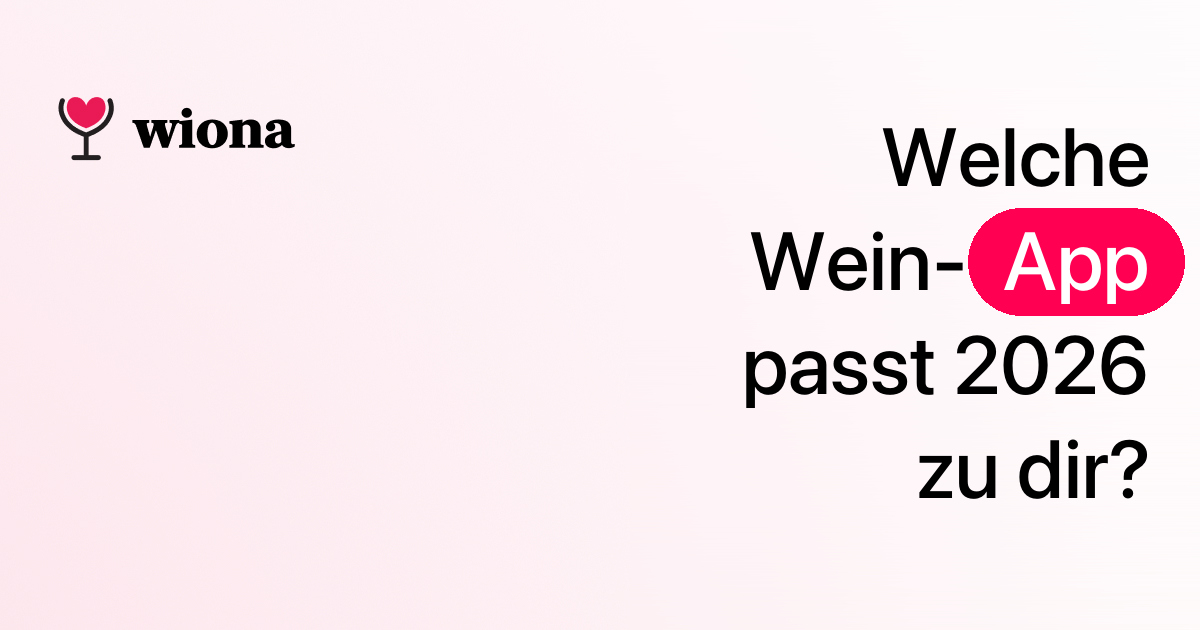 Beste Wein-Apps 2026: Welche solltest du nutzen?