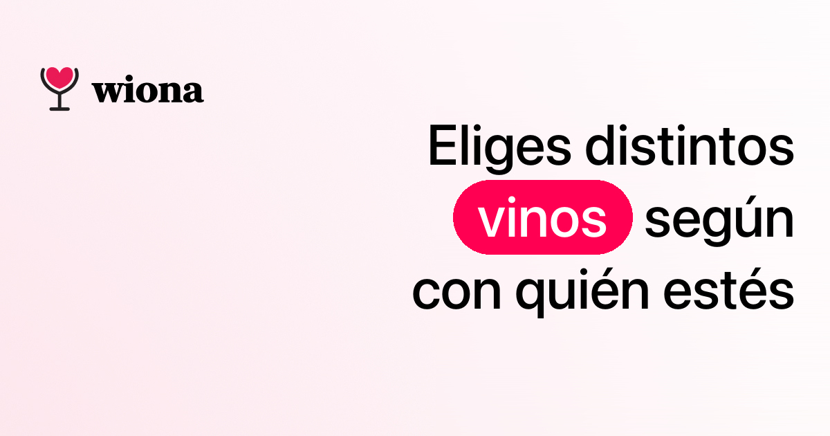Why you choose different wines depending on who you're with